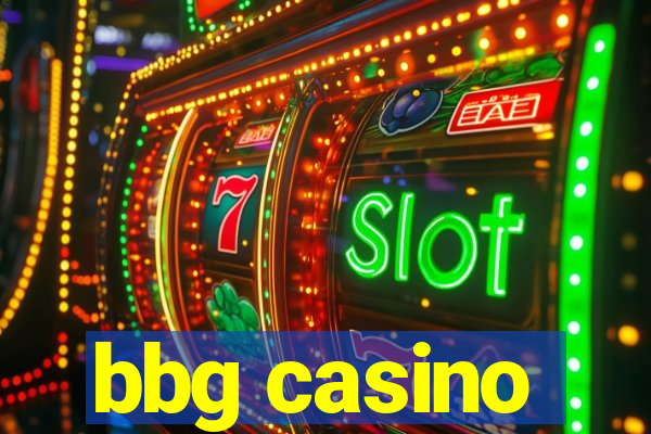 bbg casino